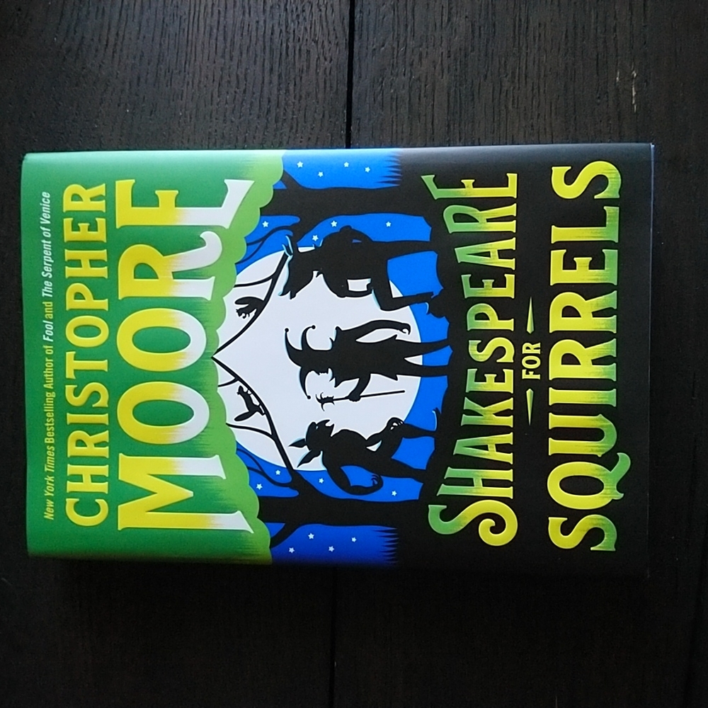 Shakespeare for Squirrels hardback novel, Christopher Moore